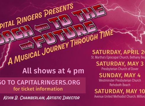 CAPITAL RINGERS GOES ‘BACH TO THE FUTURE” WITH SPRING SHOW