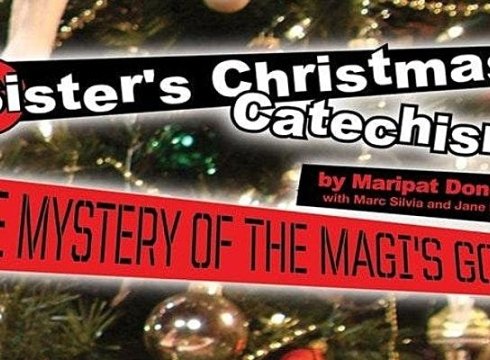 Sister's Christmas Catechism The Mystery of the Magi's Gold