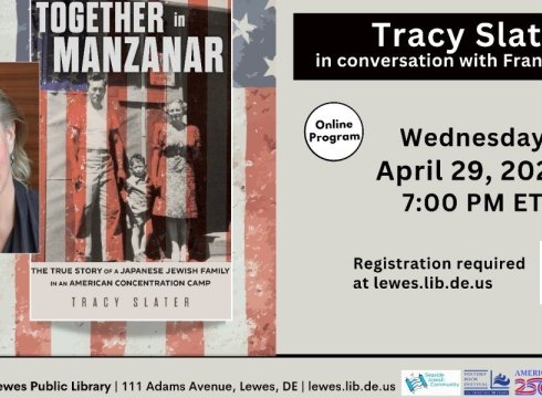 Conversation with Tracy Slater, Author of Together in Manzanar