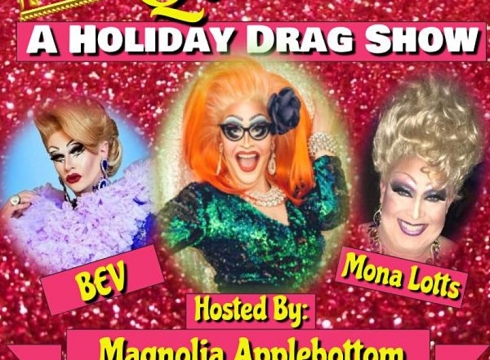 We Three Queens: A Holiday Drag Show