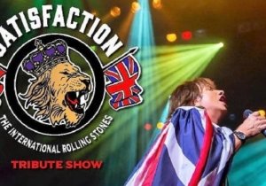 Satisfaction: The International Rolling Stones Tribute Show