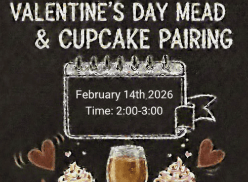 2nd Annual Valentine's Mead and Cupcake Pairing