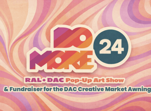 DAC + RAL Pop Up Art Show for Do More 24